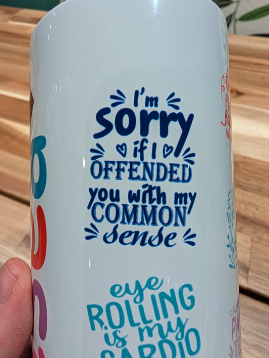Sarcastic Quote Tumbler | Personalized Name Insulated Travel Cup