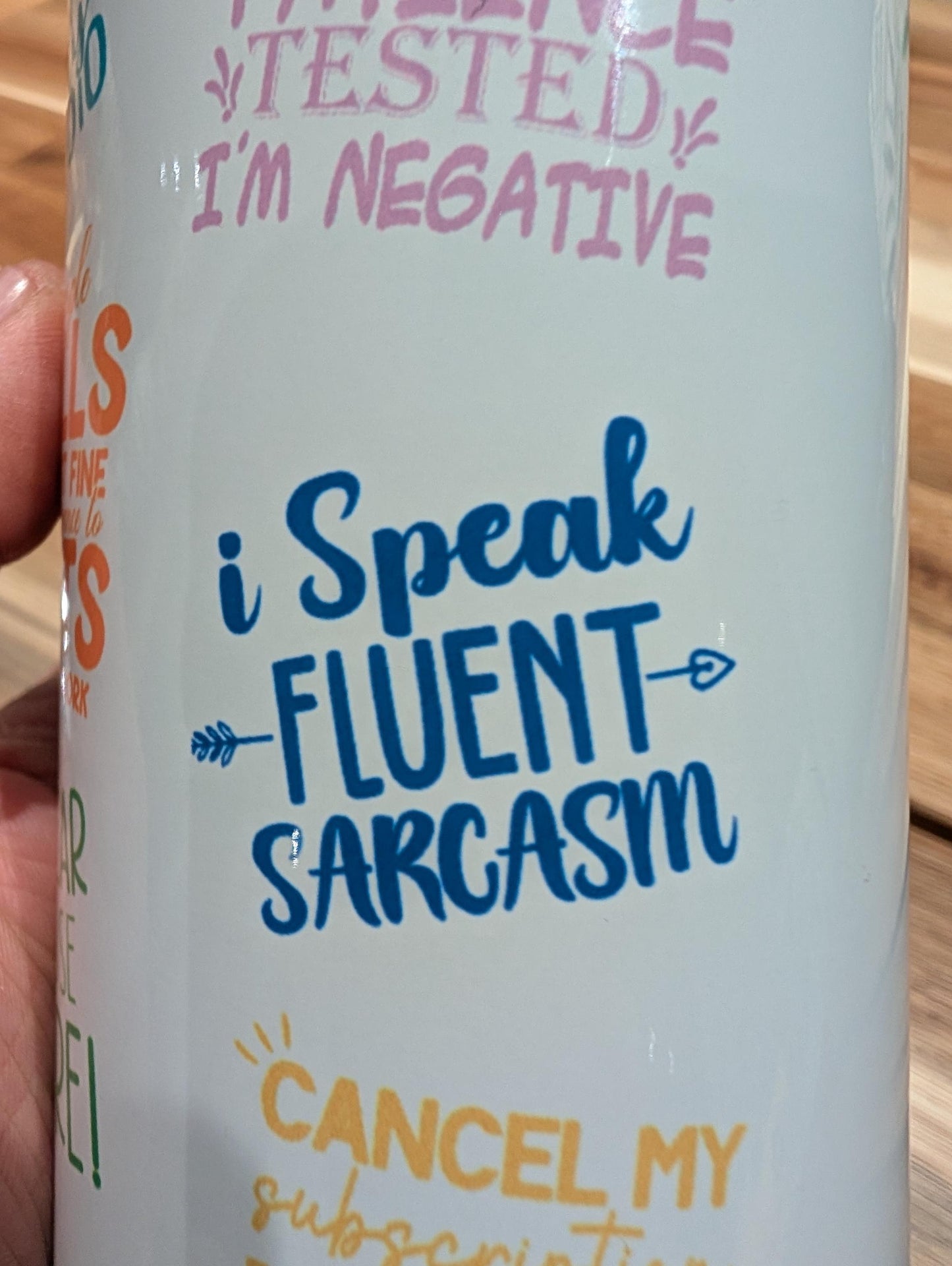 Sarcastic Quote Tumbler | Personalized Name Insulated Travel Cup
